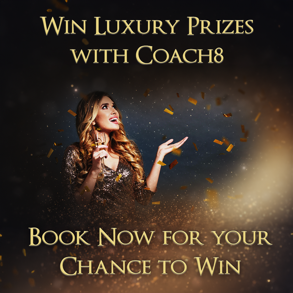 Win luxury prizes with Coach8. Book now for your chance to win.